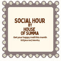 Social Hour by House of Summa